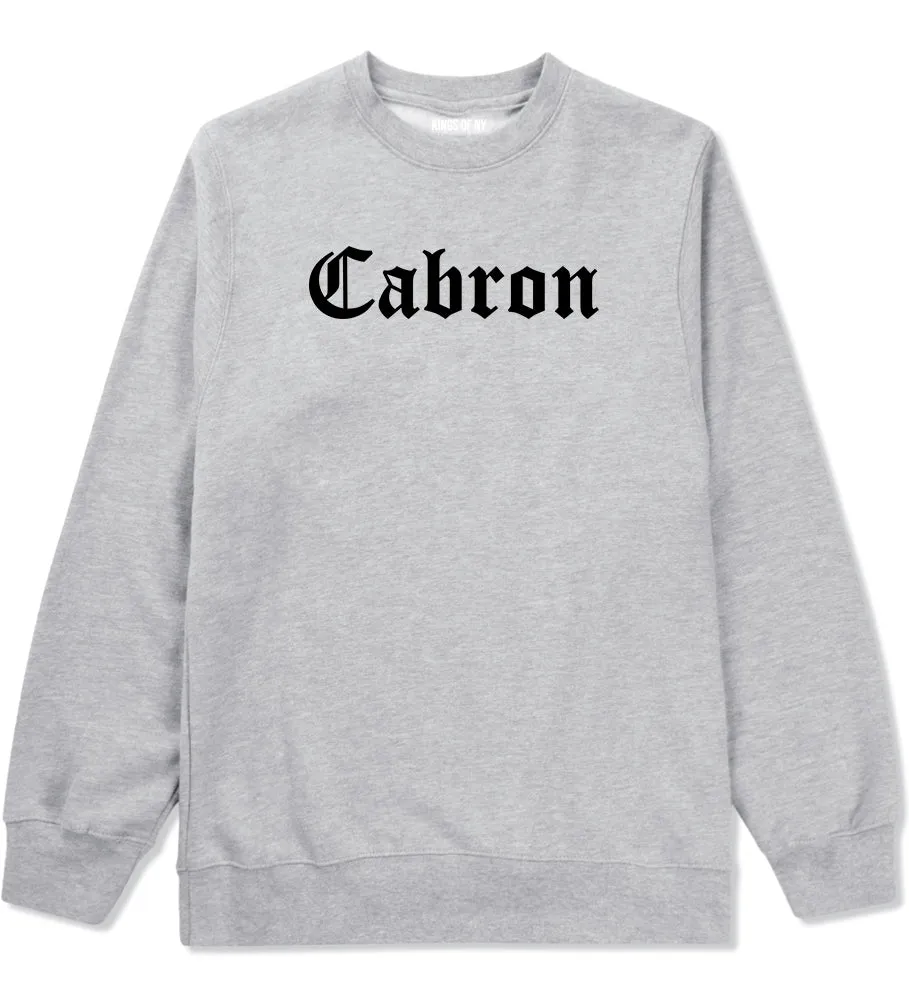 Cabron Spanish Mens Crewneck Sweatshirt