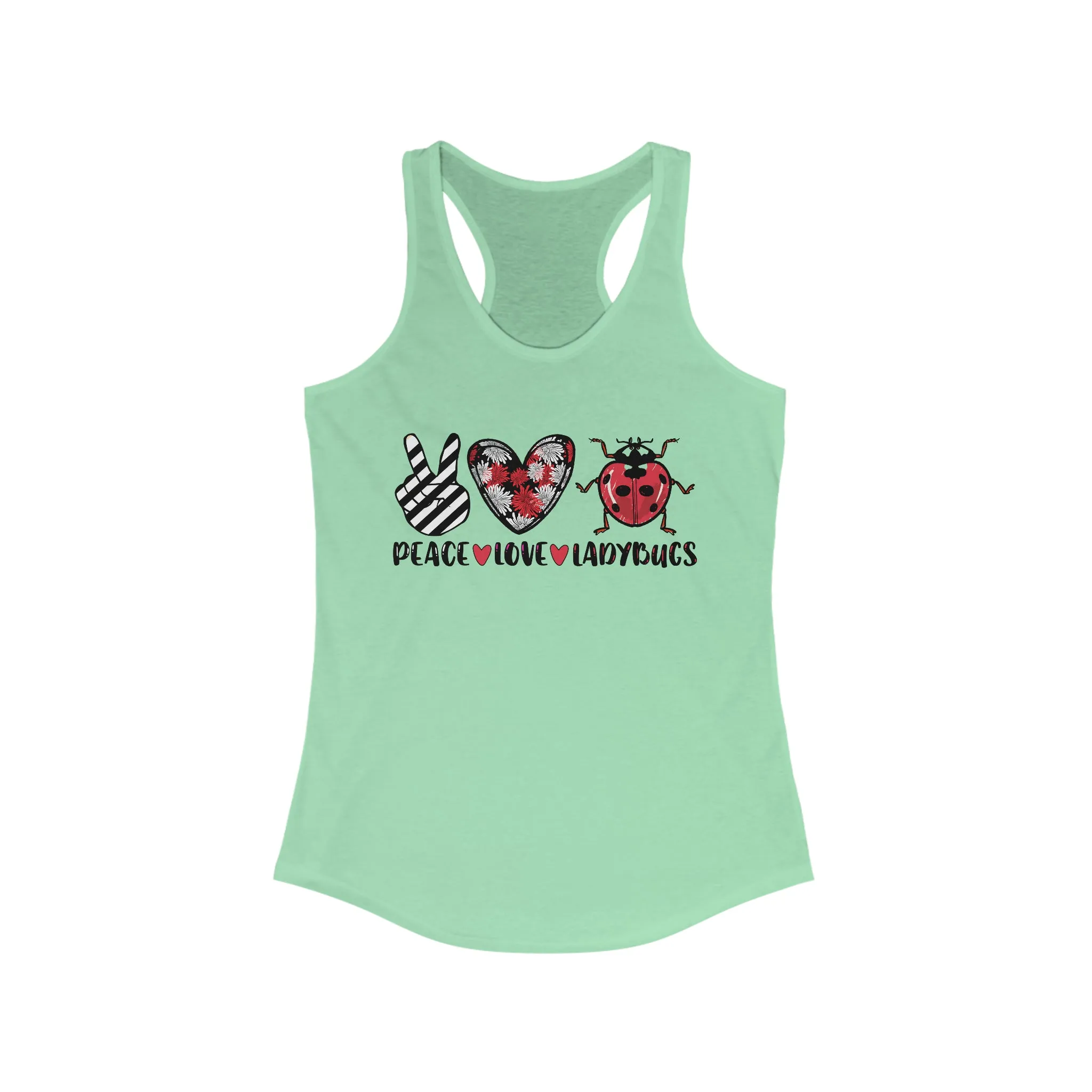 Peace Love Ladybugs Good Luck Tank Top | Ladybugs Shirt | Lady Bug Gift For Her | Women's Ideal Racerback Tank